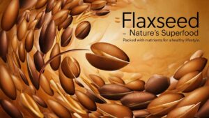 Flaxseed