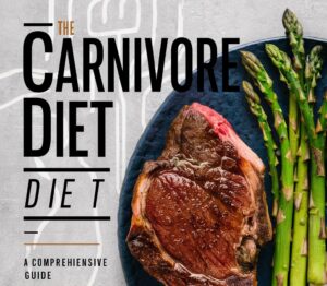 The Carnivore Diet