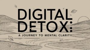 Digital Detox